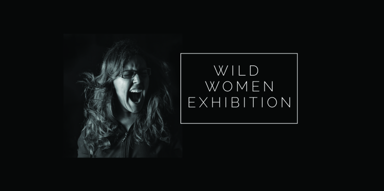Wild Women Exhibition Opening Reception