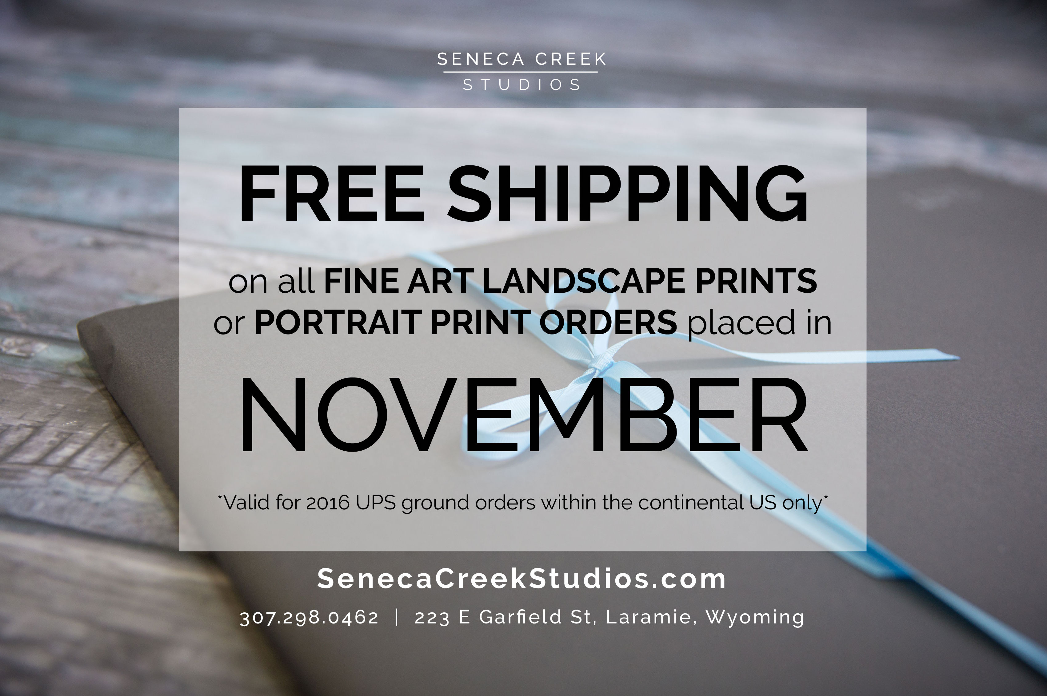 FREE SHIPPING on ALL fine art landscape or portrait print orders placed during the entire month of November! Valid for UPS ground orders within the continental US only.