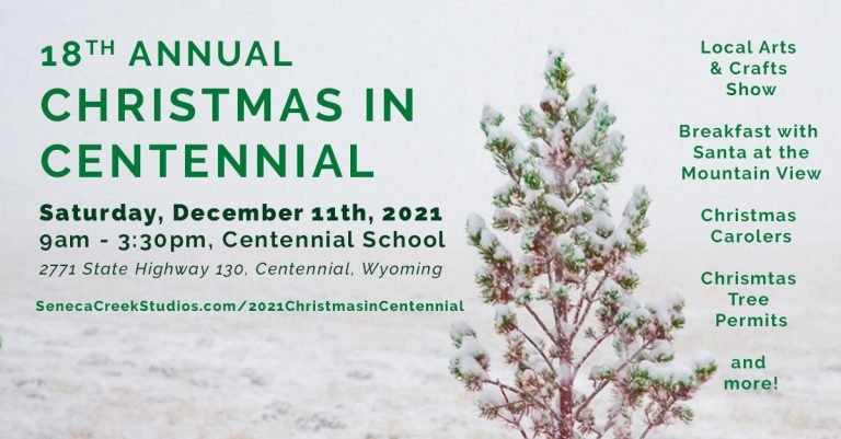 18th Annual 2021 Christmas in Centennial Family Holiday Celebration and Arts & Crafts Show in Centennial, Wyoming