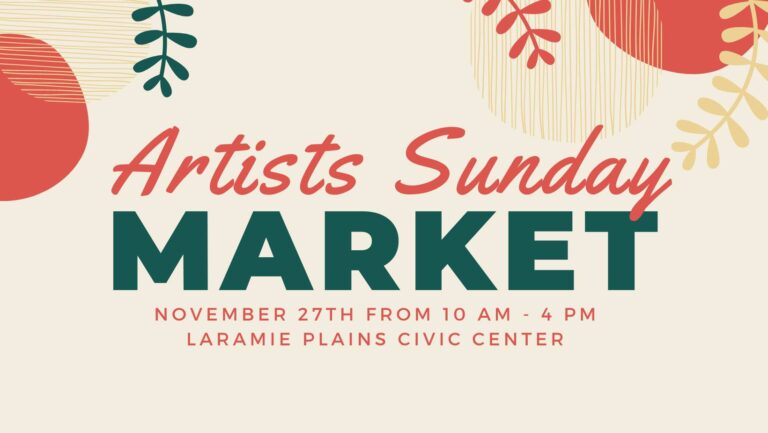 Artists Sunday Holiday Market Art Show and Sale, Hosted by the Laramie Plains Civic Center in Laramie, Wyoming | Wyoming Landscape Photography Exhibition | Thanksgiving Weekend